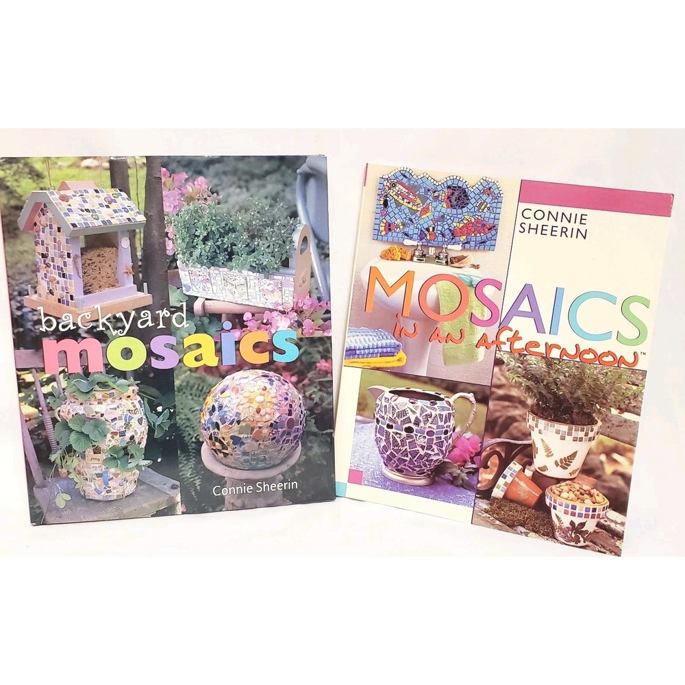 Connie Sheerin Mosaic Book Set Backyard Mosaics & Mosaics in an Afternoon 2001